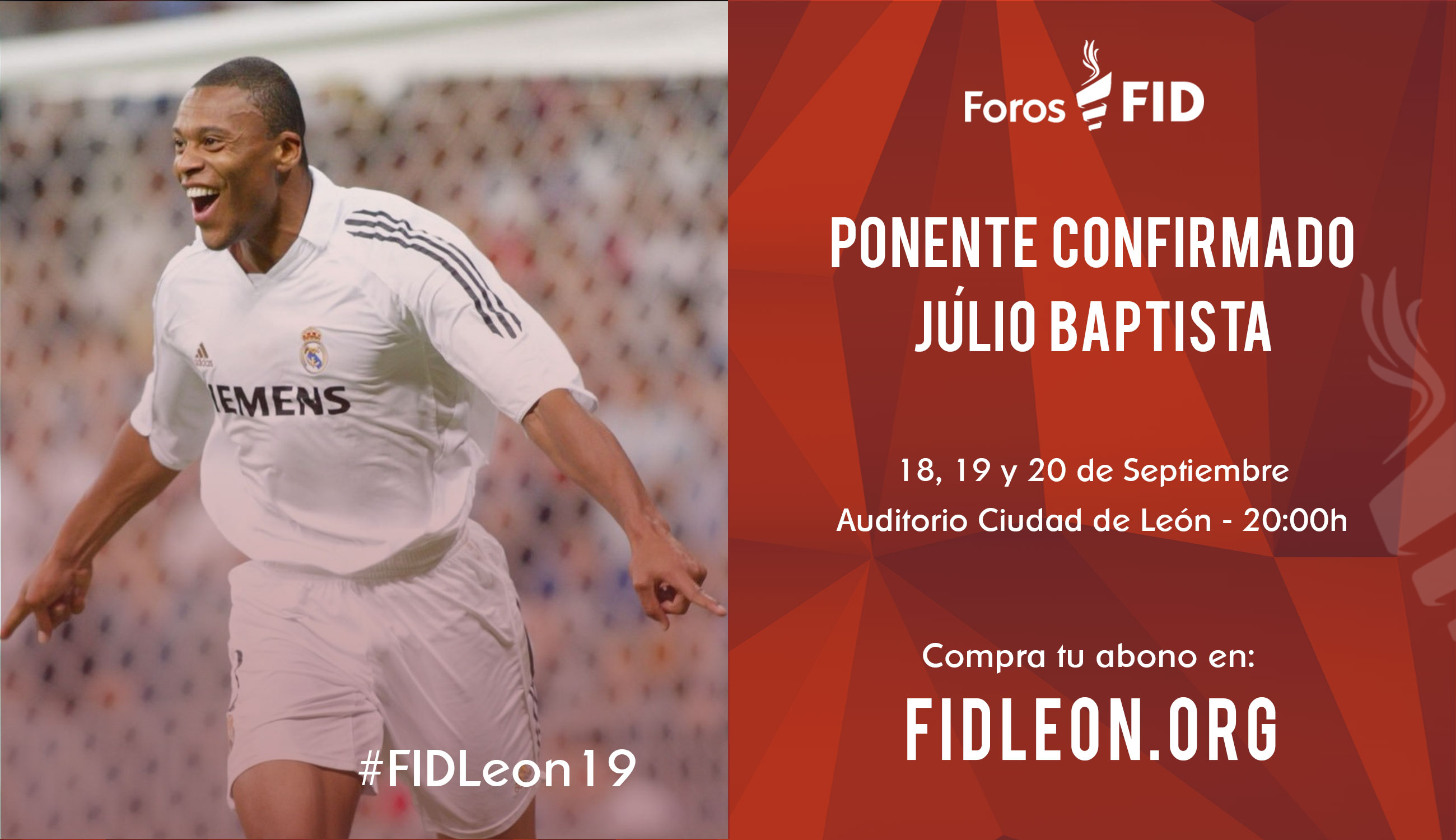 Júlio Baptista, nueva estrella para el FID León 2019 2