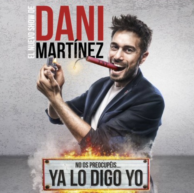 Dani Martínez espectáculo en León, ya lo digo yo