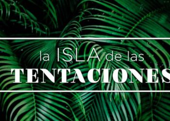'La Isla de las Tentaciones' regresa a la televisión 1
