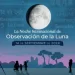 Observación de la luna